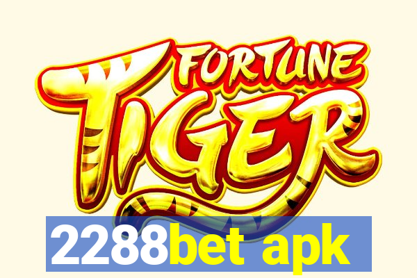 2288bet apk